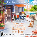 Sommer im kleinen Buchcafé an der Isar : Die Buchcafé-Reihe cover image cdn