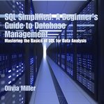 SQL Simplified : A Beginner's Guide to Database Management cover image cdn
