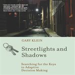 Streetlights and Shadows : Searching for the Keys to Adaptive Decision Making. Norton on the Social Neuroscience of Education cover image cdn