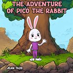The Adventure of Pico the Rabbit cover image cdn