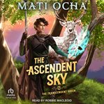 The Ascendent Sky : Transcendent Green cover image cdn