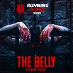 The Belly : A Running Scared Media Jogcast cover image cdn