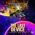 The Last Device : Sentinels cover image cdn