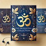 The OM Mantra Collection cover image cdn