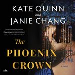 The Phoenix Crown : A Novel cover image cdn