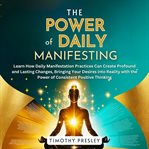 The Power of Daily Manifesting cover image cdn