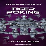 Tiger Poking : Killer Bunny cover image cdn