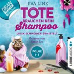 Tote brauchen kein shampoo. Folge 1-3 cover image cdn