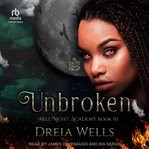 Unbroken : HellNight Academy cover image cdn