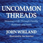 Uncommon Threads cover image cdn