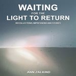 Waiting for the light to return cover image cdn