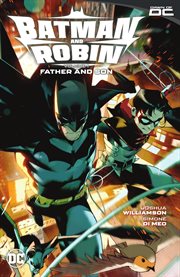Batman and Robin. Volume 1. Father and son cover image cdn