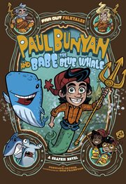Far Out Folktales. Paul Bunyan and Babe the Blue Whale cover image cdn
