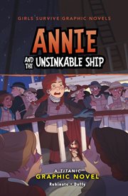 Girls Survive Graphic Novels. Annie and the Unsinkable Ship cover image cdn