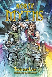 Norse Myths. A Viking Graphic Novel : Thor and Loki cover image cdn