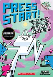 Press Start. Super Cheat Codes and Secret Modes! : A Branches Book cover image cdn