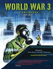 World War 3 Illustrated. 1979–2014 cover image cdn