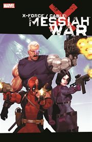 X-Force/Cable. Messiah war cover image cdn