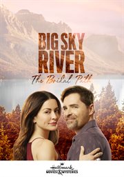 Big Sky River : The Bridal Path cover image cdn