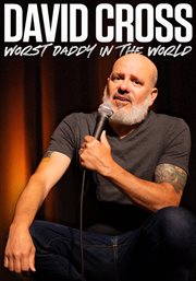David Cross : Worst Daddy in the World cover image cdn