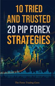 10 Tried and Trusted 20 pip Forex Strategies cover image cdn