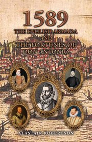 1589 – The English Armada and the Fortunes of Don Antonio cover image cdn