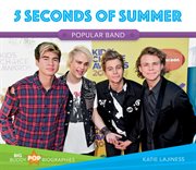 5 Seconds of Summer : Big Buddy Pop Biographies cover image cdn