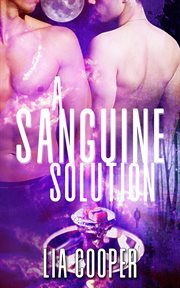 A Sanguine Solution : Blood & Bone cover image cdn