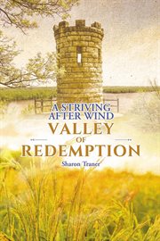 A Striving After Wind : Valley of Redemption cover image cdn