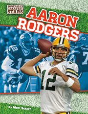 Aaron Rodgers : Football's Greatest Stars cover image cdn