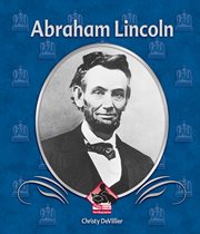 Abraham Lincoln : First Biographies cover image cdn