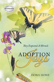 Adoption Joys : They Expected A Miracle cover image cdn