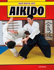 Aikido : Inside Martial Arts cover image cdn