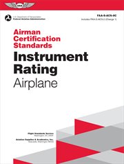 Airman Certification Standards : Instrument Rating. Airplane (2024). FAA-S-ACS-8C cover image cdn