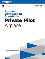 Airman Certification Standards : Private Pilot. Airplane (2024). FAA-S-ACS-6C cover image cdn