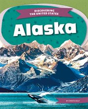 Alaska : Discovering the United States cover image cdn
