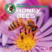 All About North American Honey Bees cover image cdn