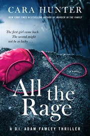 All the Rage : A Novel. DI Fawley cover image cdn