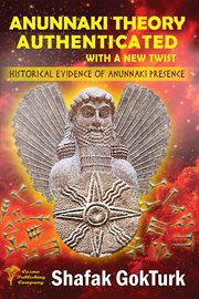 Anunnaki Theory Authenticated With a New Twist : Historical Evidence of Anunnaki Presence cover image cdn