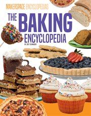 Baking Encyclopedia : Makerspace Encyclopedias cover image cdn