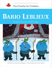 Bario Leblieux : The Right to Be Taught in French or English cover image cdn