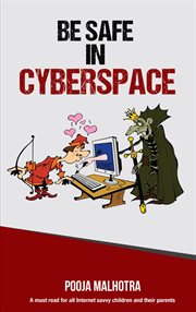 Be Safe in CyberSpace cover image cdn