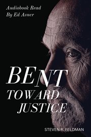 Bent Toward Justice : a novel inspired by true stories cover image cdn