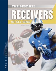 Best NFL Receivers of All Time : NFL's Best Ever cover image cdn