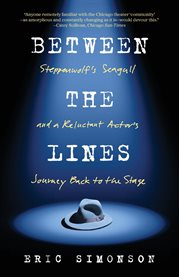 Between the Lines : Steppenwolf's Seagull and A Reluctant Actor's Journey Back to the Stage cover image cdn