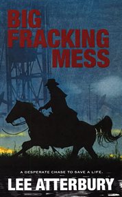 Big Fracking Mess cover image cdn
