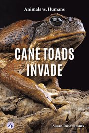 Cane Toads Invade : Animals vs. Humans cover image cdn