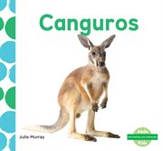 Canguros (Kangaroos) : ЎMe gustan los animales! Set 2 cover image cdn
