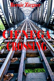 Cienega Crossing : A Novel cover image cdn