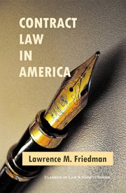 Contract Law in America : A Social and Economic Case Study cover image cdn